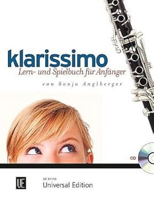 Bild des Verkufers fr Klarissimo (+CD) Lern- und Spielbuchfr Anfnger auf der Klarinette zum Verkauf von AHA-BUCH GmbH