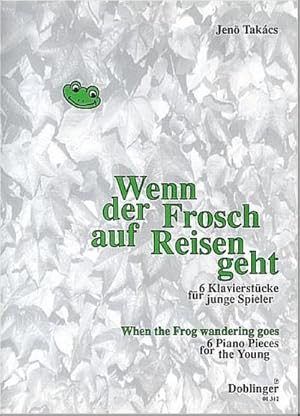 Bild des Verkufers fr Wenn der Frosch auf Reisen gehtfr Klavier zum Verkauf von AHA-BUCH GmbH