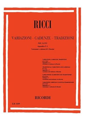 Bild des Verkufers fr Variazioni, cadenze, tradizioni appendicevol.2 Variazioni e cadenze di Gioacchino : Rossini per canto senza accompagnamento zum Verkauf von AHA-BUCH GmbH