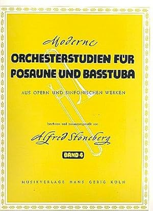 Bild des Verkufers fr Moderne Orchesterstudien Band 4fr Posaune und Batuba zum Verkauf von AHA-BUCH GmbH
