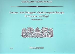 Bild des Verkufers fr Canzona, Aria di Ruggieri und Cappricio sopra La battagliafr Trompete und Orgel zum Verkauf von AHA-BUCH GmbH