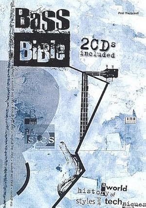 Imagen del vendedor de Bass Bible, w. 2 Audio-CDs : A world history of styles and techniques a la venta por AHA-BUCH GmbH