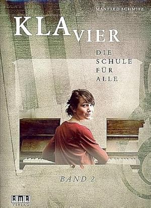 Bild des Verkufers fr Klavier Band 2 - Die Schule fr alle zum Verkauf von AHA-BUCH GmbH