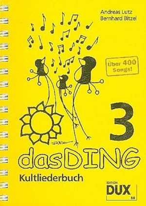 Bild des Verkufers fr DAS DING 3 : Kultliederbuch zum Verkauf von AHA-BUCH GmbH