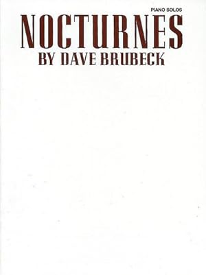 Imagen del vendedor de Dave Brubeck -- Nocturnes : Piano Solos a la venta por AHA-BUCH GmbH