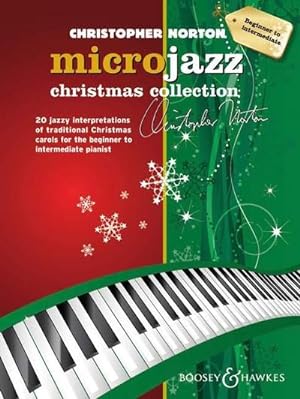 Immagine del venditore per Christopher Norton - Microjazz Christmas Collection : Piano Beginner to Intermediate Level venduto da AHA-BUCH GmbH