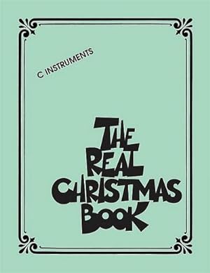 Imagen del vendedor de The Real Christmas Book: C Edition Includes Lyrics! a la venta por AHA-BUCH GmbH