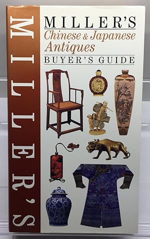 Immagine del venditore per Miller's Chinese & Japanese Antiques Buyer's Guide venduto da Jorge Welsh Books