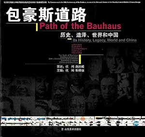 Image du vendeur pour Path of the Bauhaus. It's History, Legacy, World and China. mis en vente par adr. van den bemt