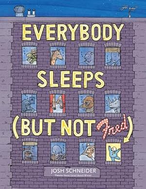 Bild des Verkufers fr Everybody Sleeps (But Not Fred) (Hardback or Cased Book) zum Verkauf von BargainBookStores