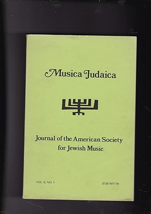 Image du vendeur pour MUSICA JUDAICA Volume II Number 1 5738 1977/1978 The Journal of the American Society of Jewish Music mis en vente par Meir Turner