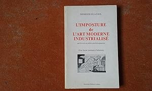 L'imposture de l'art moderne industrialisé par la cote au mètre carré de signature (Une fausse mo...