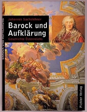 Barock und Aufklärung (Geschichte Österreichs, Bd. 4)