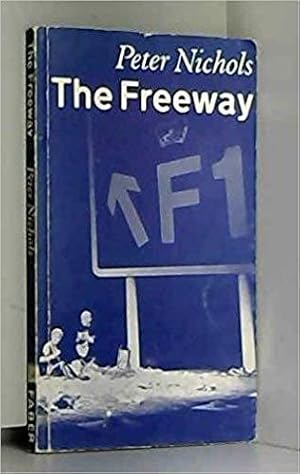 Seller image for The Freeway: A Play in Two Acts for sale by PsychoBabel & Skoob Books