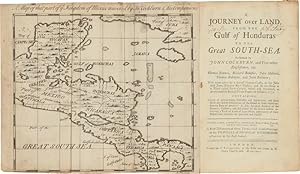 A JOURNEY OVER LAND, FROM THE GULF OF HONDURAS TO THE GREAT SOUTH-SEA. PERFORMED BY.AND FIVE OTHE...