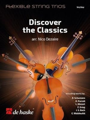 Bild des Verkufers fr Discover the Classicsfor 3 string instruments : score and parts zum Verkauf von AHA-BUCH GmbH
