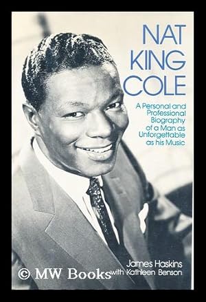 Imagen del vendedor de Nat King Cole / James Haskins, with Kathleen Benson a la venta por MW Books Ltd.