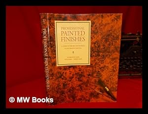 Seller image for Professional painted finishes / Ina Brosseau Marx, Allen Marx, Robert Marx for sale by MW Books Ltd.