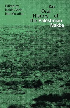 Image du vendeur pour Oral History of the Palestinian Nakba mis en vente par GreatBookPrices