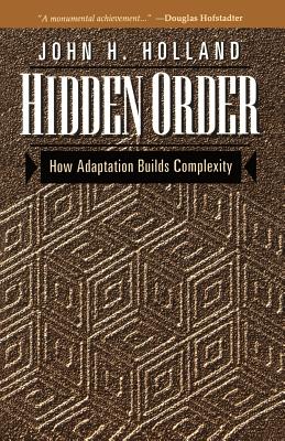 Seller image for Hidden Order: How Adaptation Builds Complexity (Paperback or Softback) for sale by BargainBookStores