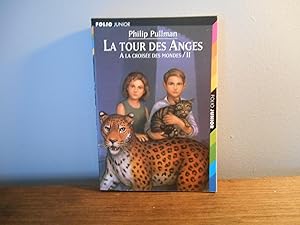 Image du vendeur pour A LA CROISEE DES MONDE TOME 2 La Tour Des Anges mis en vente par La Bouquinerie  Dd