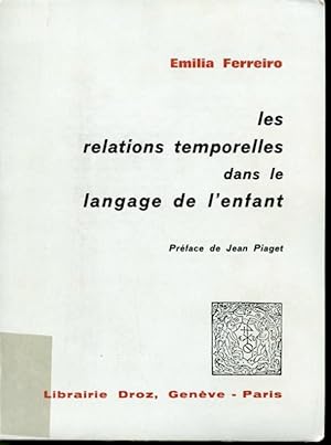 Image du vendeur pour Les relations temporelles dans le langage de l'enfant mis en vente par Librairie Le Nord