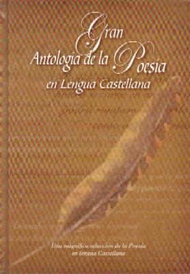 Imagen del vendedor de GRAN ANTOLOGIA DE LA POESIA EN LENGUA CASTELLANA a la venta por Librera Raimundo