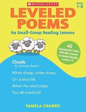 Seller image for Leveled Poems for Small-Group Reading Lessons: 40 Just-Right Poems for Guided Reading Levels E-N with Mini-Lessons That Teach Key Phonics Skills, Buil (Paperback or Softback) for sale by BargainBookStores
