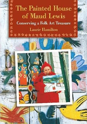 Bild des Verkufers fr The Painted House of Maud Lewis (Paperback) zum Verkauf von Grand Eagle Retail