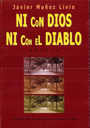 Imagen del vendedor de NI CON DIOS NI CON EL DIABLO a la venta por Papel y Letras