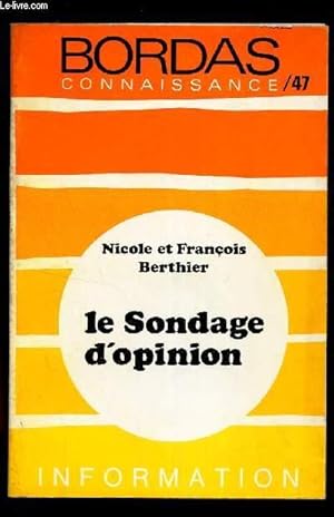 Image du vendeur pour LE SONDAGE D'OPINION mis en vente par Le-Livre