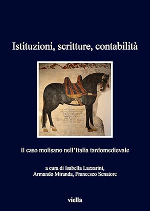 Immagine del venditore per Istituzioni, scritture, contabilit. Il caso molisano nell'Italia tardomedievale venduto da Libro Co. Italia Srl