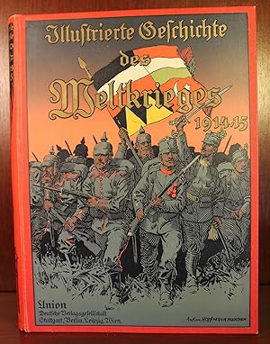 Illustrierte Geschichte des Weltkrieges (Illustrated History of the World War) 1914-1915 in German