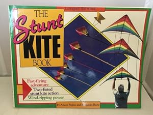 Seller image for The Stunt Kite Book for sale by S. Howlett-West Books (Member ABAA)