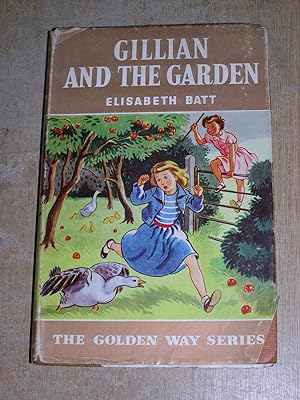 Seller image for Gillian And The Garden for sale by Neo Books