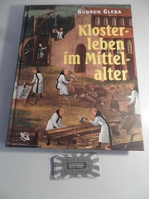 Bild des Verkufers fr Klosterleben im Mittelalter. zum Verkauf von Druckwaren Antiquariat