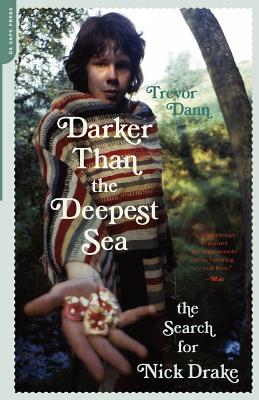 Bild des Verkufers fr Darker Than the Deepest Sea: The Search for Nick Drake (Paperback or Softback) zum Verkauf von BargainBookStores