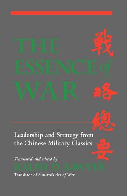 Seller image for The Essence of War: Leadership and Strategy from the Chinese Military Classics (Paperback or Softback) for sale by BargainBookStores