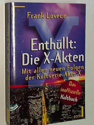 Bild des Verkufers fr Enthllt: Die X- Akten. Mit allen neuen Folgen der Kultserie Akte X zum Verkauf von Eichhorn GmbH