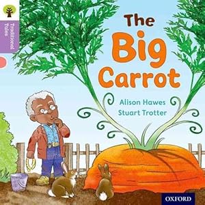 Seller image for Oxford Reading Tree Traditional Tales: Level 1+: The Big Carrot (Paperback) for sale by AussieBookSeller