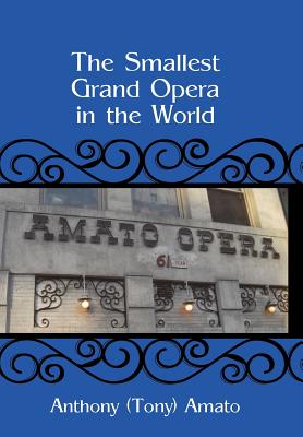 Seller image for The Smallest Grand Opera in the World (Hardback or Cased Book) for sale by BargainBookStores