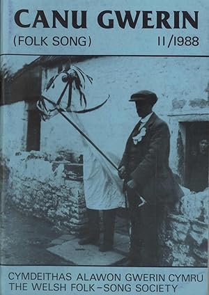 Bild des Verkufers fr Canu Gwerin (Folk Song): Cylchgrawn Cymdethas Alawon Gwerin Cymru/Journal of the Welsh Folk-Song Society, Volume 11 zum Verkauf von Masalai Press