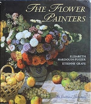 Image du vendeur pour The flower painters: an illustrated dictionary mis en vente par Acanthophyllum Books