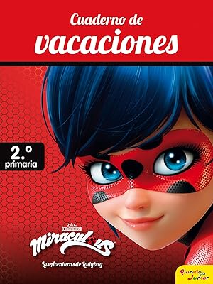 Cuaderno de vacaciones 2º de primaria miraculous