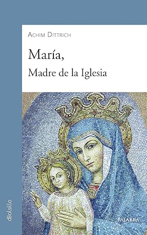 Immagine del venditore per Maria, madre de la iglesia venduto da Imosver