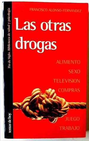 Image du vendeur pour Las otras drogas mis en vente par Librera Salvalibros Express
