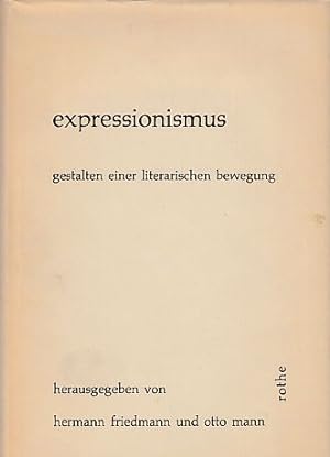 Bild des Verkufers fr Expressionismus. Gestalten einer literarischen Bewegung. zum Verkauf von Fundus-Online GbR Borkert Schwarz Zerfa