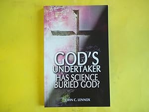 Imagen del vendedor de God's Undertaker: Has Science Buried God? a la venta por Carmarthenshire Rare Books