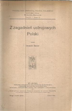Z zagadnien ustrojowych Polski - Tome VI - Zeszyt 2