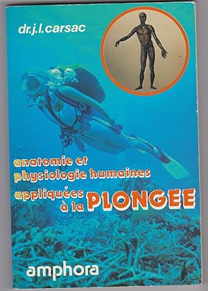 Anatomie et physiologie humaine appliquées à la plongée